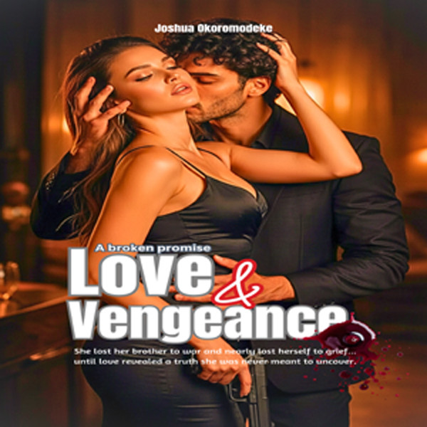 LOVE AND VENGEANCE: Betrayed by the Man She Loved